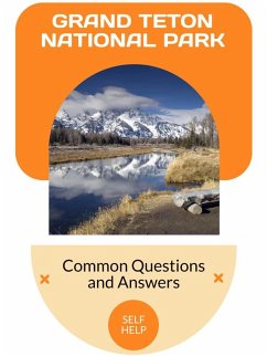 Grand Teton National Park (eBook, ePUB) - Valemont, Orion C.