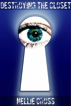 Cover Destroying the Closet (eBook, ePUB)