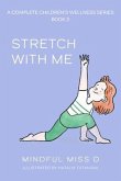 Stretch With Me (eBook, ePUB) Stretch With Me (eBook, ePUB)