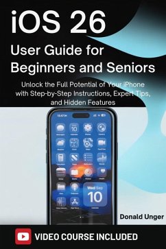Cover iOS 26 User Guide for Beginners and Seniors (eBook, ePUB)