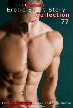 Cover The Ultimate Erotic Short Story Collection 77: 11 Erotica Books (eBook, ePUB)