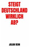Steigt Deutschland wirklich ab? (eBook, ePUB) Steigt Deutschland wirklich ab? (eBook, ePUB)