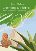 Coraline et Pierre - Tome 1 (eBook, ePUB)