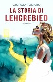 La storia di Lehgrebied (eBook, ePUB)