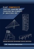 Flat Composite Tractive-Carrying and Transporting Elements of Industrial Use (eBook, PDF)