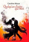 Quelqu'un d'autre que moi (eBook, ePUB)