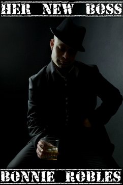 Her New Boss (eBook, ePUB) - Robles, Bonnie