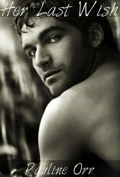 Her Last Wish (eBook, ePUB) - Orr, Pauline