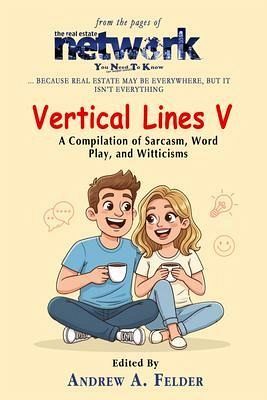 Vertical Lines V - A Compilation of Sarxasm, Word Play, and Witticisms (eBook, ePUB)