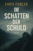Im Schatten der Schuld (eBook, ePUB)