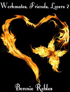 Workmates, Friends, Lovers 2 (eBook, ePUB) - Robles, Bonnie