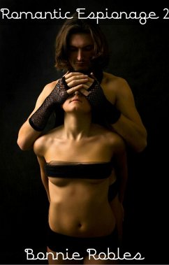 Romantic Espionage 2 (eBook, ePUB) - Robles, Bonnie