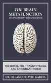 The Brain Metafunction: A Paradigm Shift in Neuroscience (eBook, ePUB)