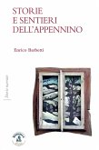 Storie e sentieri dell'Appennino (eBook, ePUB)
