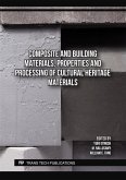 Composite and Building Materials, Properties and Processing of Cultural Heritage Materials (eBook, PDF)