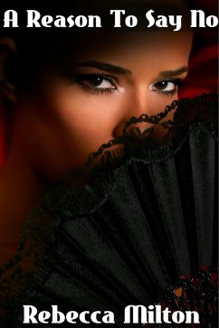 A Reason to Say No (eBook, ePUB) - Milton, Rebecca