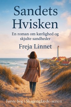 Sandets Hvisken (Skagenglæde, #1) (eBook, ePUB) - Linnet, Freja