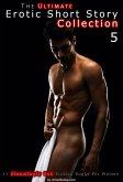 The Ultimate Erotic Short Story Collection 5: 11 Erotica Books (eBook, ePUB)