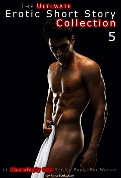 The Ultimate Erotic Short Story Collection 5: 11 Erotica Books (eBook, ePUB) - LeoFubar