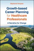Growth-based Career Planning for Healthcare Professionals (eBook, ePUB)
