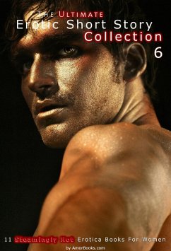 Cover The Ultimate Erotic Short Story Collection 6: 11 Erotica Books (eBook, ePUB)