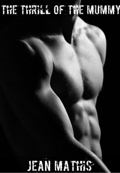 The Thrill of the Mummy (eBook, ePUB) - Mathis, Jean