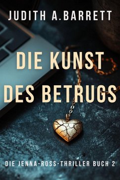 Cover Die Kunst des Betrugs (Jenna-Ross-Thriller, #2) (eBook, ePUB)