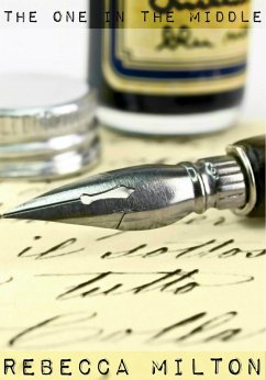 The One in the Middle (eBook, ePUB) - Milton, Rebecca