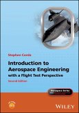 Introduction to Aerospace Engineering with a Flight Test Perspective (eBook, PDF) Introduction to Aerospace Engineering with a Flight Test Perspective (eBook, PDF)