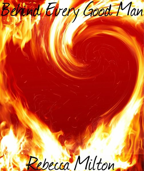 Behind Every Good Man (eBook, ePUB) Behind Every Good Man (eBook, ePUB)