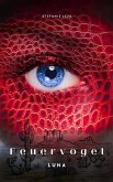 Feuervogel - LUNA (eBook, ePUB)