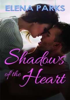 Shadows of the Heart (eBook, ePUB) - Parks, Elena