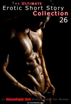 Cover The Ultimate Erotic Short Story Collection 26: 11 Erotica Books (eBook, ePUB)