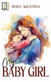 My Baby Girl (eBook, ePUB)