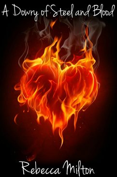 Cover A Dowry of Steel and Blood (eBook, ePUB)