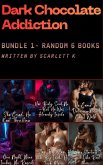 Dark Chocolate Addiction - Bundle 1 (eBook, ePUB)