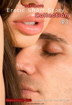 Cover The Ultimate Erotic Short Story Collection 43: 11 Erotica Books (eBook, ePUB)