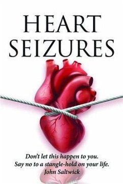 Heart Seizures (eBook, ePUB) - Saltwick, John