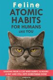 Feline Atomic Habits For Humans like You (eBook, ePUB)