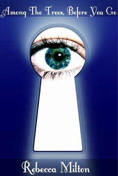 Cover Among the Trees, before You Go (eBook, ePUB)
