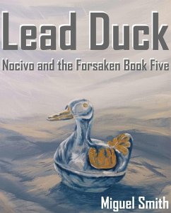Cover Lead Duck (Nocivo and the Forsaken, #5) (eBook, ePUB)