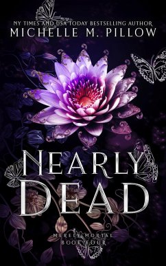 Cover Nearly Dead (Merely Mortal, #4) (eBook, ePUB)