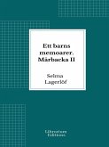 Ett barns memoarer. Mårbacka II (eBook, ePUB)
