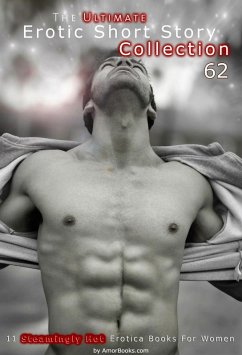 Cover The Ultimate Erotic Short Story Collection 62: 11 Erotica Books (eBook, ePUB)