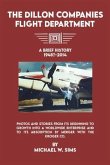 The Dillon Companies Flight Department. (eBook, ePUB)
