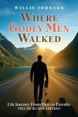 Where Godly Men Walked (eBook, ePUB)