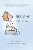 Breathe With Me (eBook, ePUB)