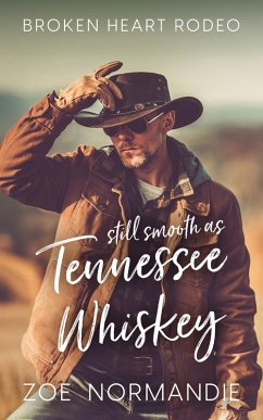 Cover Still Smooth as Tennessee Whiskey (eBook, ePUB)
