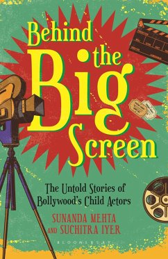 Behind the Big Screen (eBook, ePUB) - Mehta, Sunanda; Iyer, Suchitra