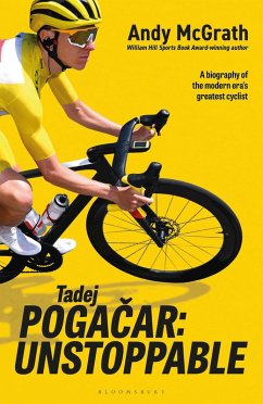 Tadej Pogacar (eBook, ePUB) - Mcgrath, Andy